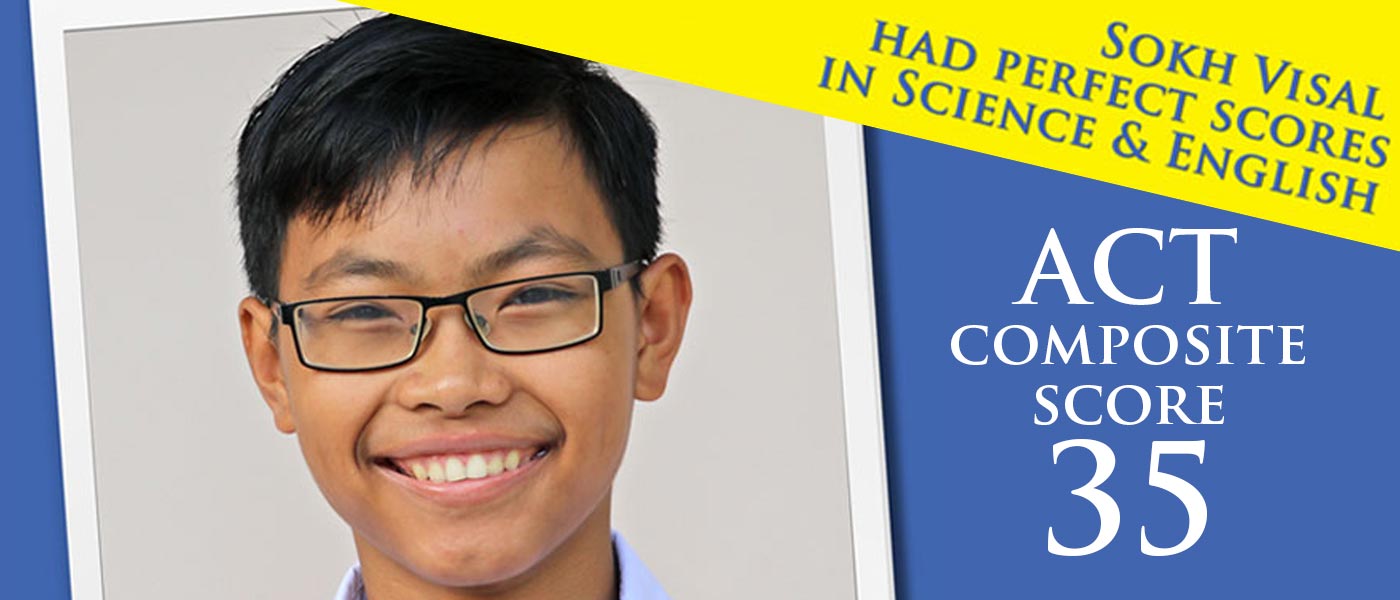 JPA student Visal ’21 just turned 14, he earned a composite score of 35 in his recent ACT test. Jay Pritzker Academy, Siem Reap, Cambodia. Jay-Pritzker-Academy-Siem-Reap-Cambodia.